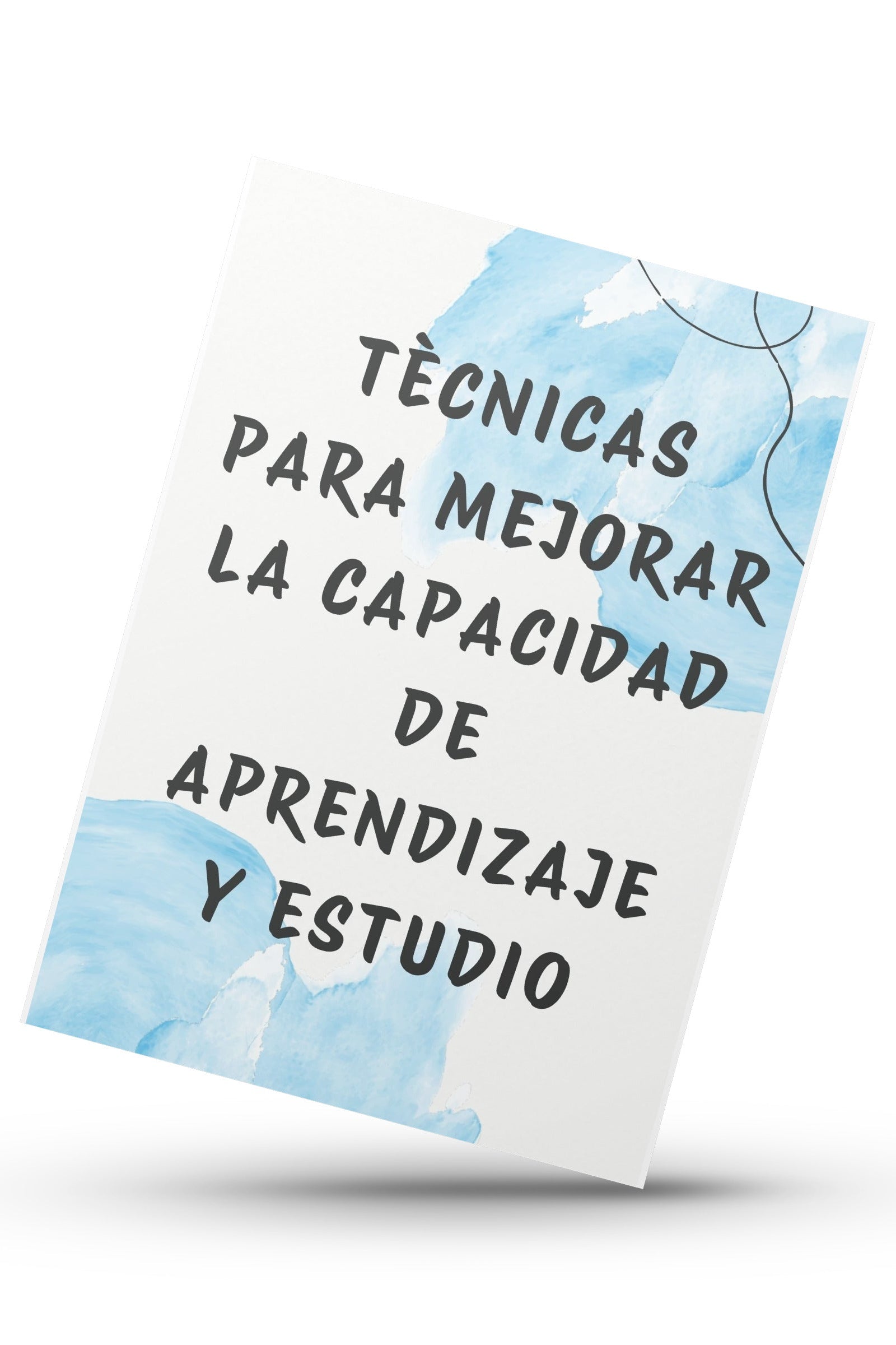 Técnicas para Mejorar tu Capacidad de Aprendizaje y Estudio